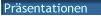 Pr�sentationen